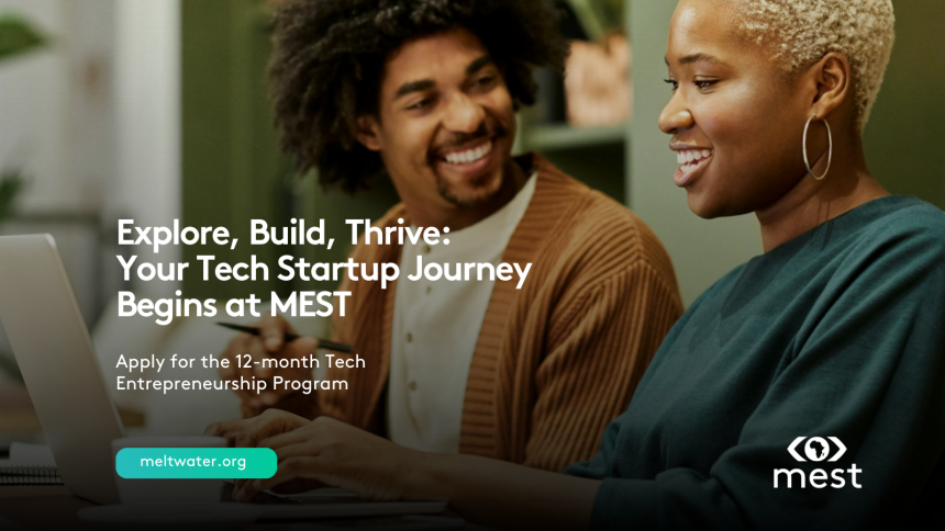 Nurturing Tech Innovators: MEST Africa Unveils Applications for Class of 2025