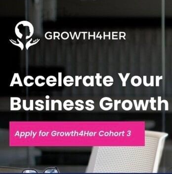 Empowering Women Entrepreneurs: Growth4Her Investor Readiness Accelerator Programme