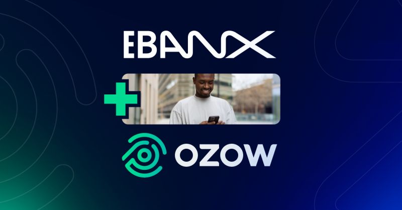 EBANX and Ozow Strengthen Partnership to Empower South Africa’s Digital Economy